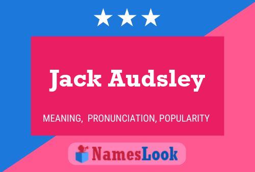 Affiche de nom Jack Audsley