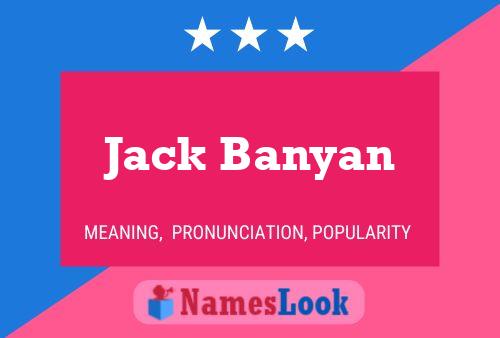 Affiche de nom Jack Banyan