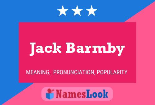 Affiche de nom Jack Barmby