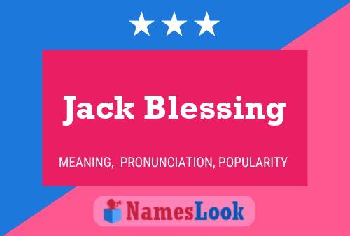 Affiche de nom Jack Blessing