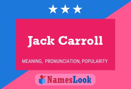 Affiche de nom Jack Carroll