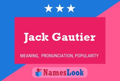 Affiche de nom Jack Gautier