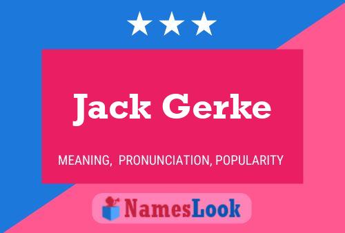 Affiche de nom Jack Gerke