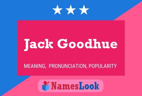 Affiche de nom Jack Goodhue