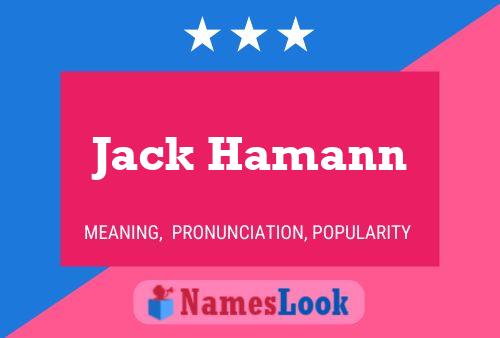 Affiche de nom Jack Hamann