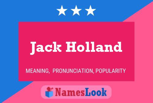 Affiche de nom Jack Holland