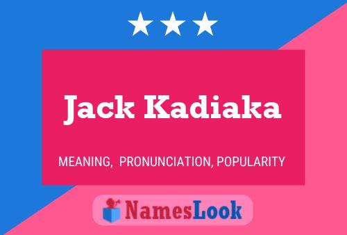 Affiche de nom Jack Kadiaka