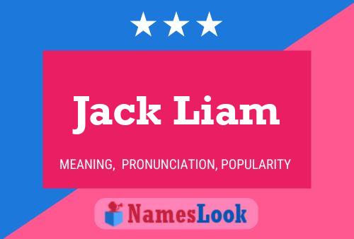 Affiche de nom Jack Liam