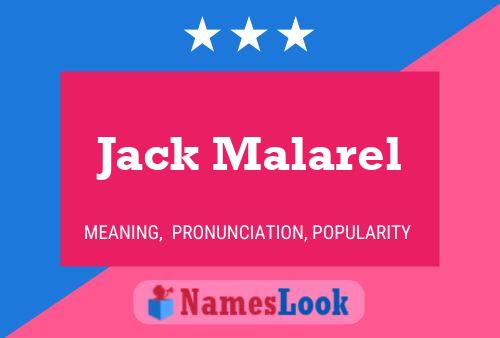 Affiche de nom Jack Malarel