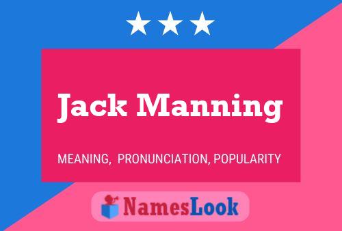 Affiche de nom Jack Manning