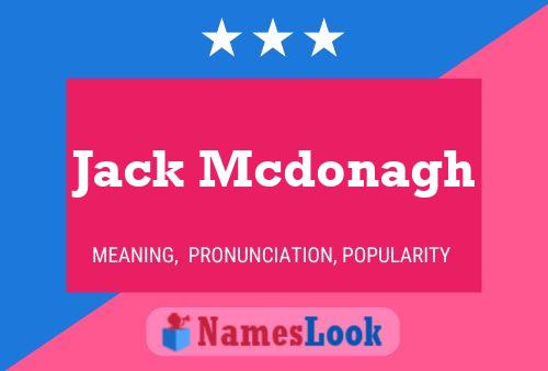 Affiche de nom Jack Mcdonagh