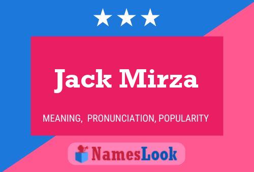 Affiche de nom Jack Mirza