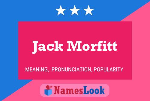 Affiche de nom Jack Morfitt