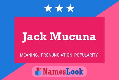 Affiche de nom Jack Mucuna