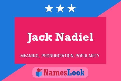 Affiche de nom Jack Nadiel