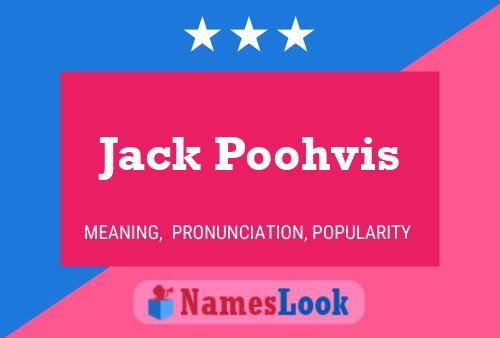 Affiche de nom Jack Poohvis