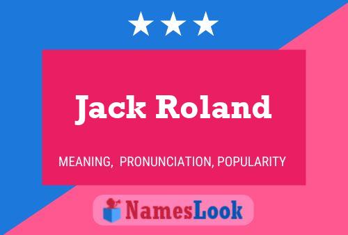 Affiche de nom Jack Roland