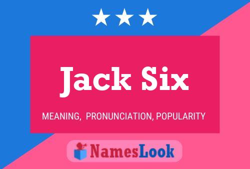 Affiche de nom Jack Six