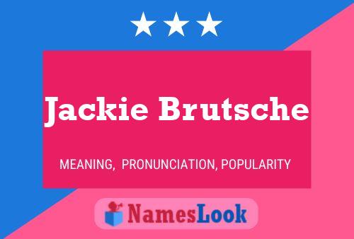 Affiche de nom Jackie Brutsche