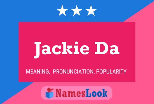 Affiche de nom Jackie Da