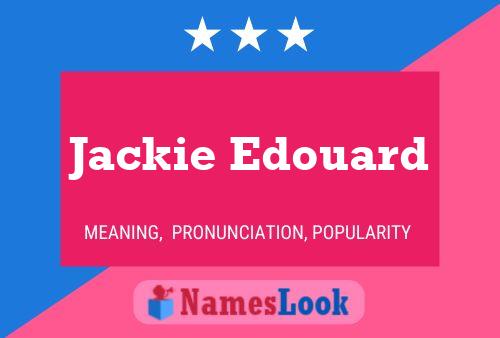 Affiche de nom Jackie Edouard