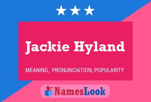 Affiche de nom Jackie Hyland