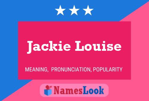 Affiche de nom Jackie Louise