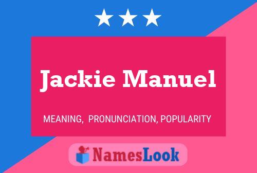 Affiche de nom Jackie Manuel