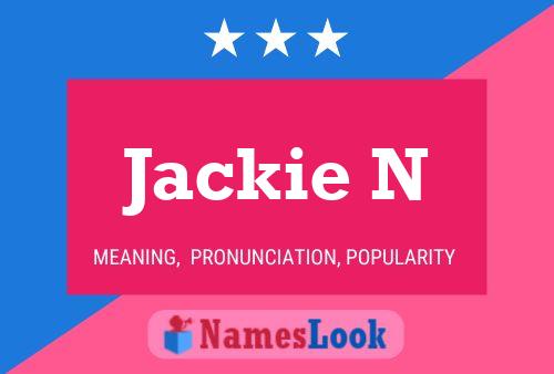 Affiche de nom Jackie N