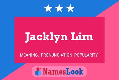 Affiche de nom Jacklyn Lim