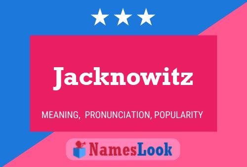 Affiche de nom Jacknowitz