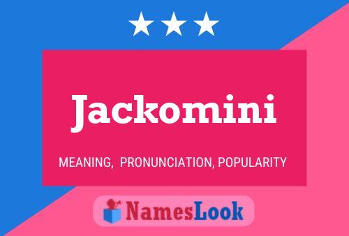 Affiche de nom Jackomini