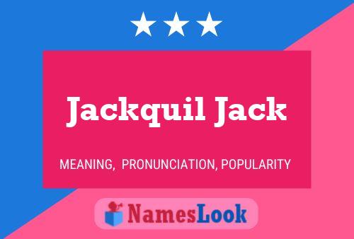 Affiche de nom Jackquil Jack