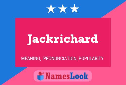 Affiche de nom Jackrichard