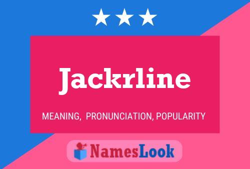 Affiche de nom Jackrline