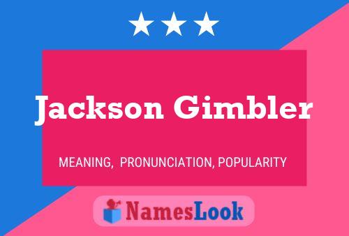 Affiche de nom Jackson Gimbler