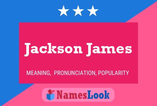 Affiche de nom Jackson James