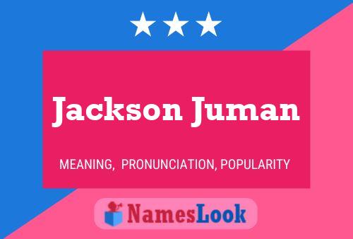 Affiche de nom Jackson Juman