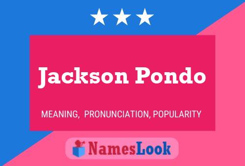 Affiche de nom Jackson Pondo