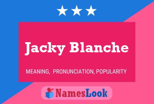 Affiche de nom Jacky Blanche