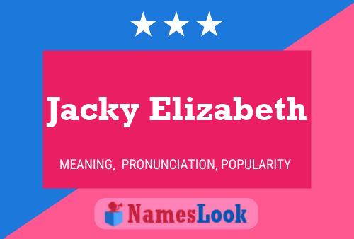 Affiche de nom Jacky Elizabeth