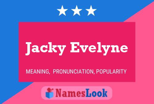 Affiche de nom Jacky Evelyne