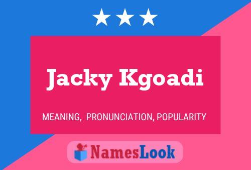 Affiche de nom Jacky Kgoadi