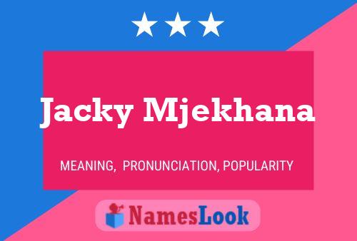 Affiche de nom Jacky Mjekhana