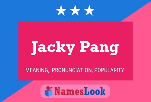 Affiche de nom Jacky Pang