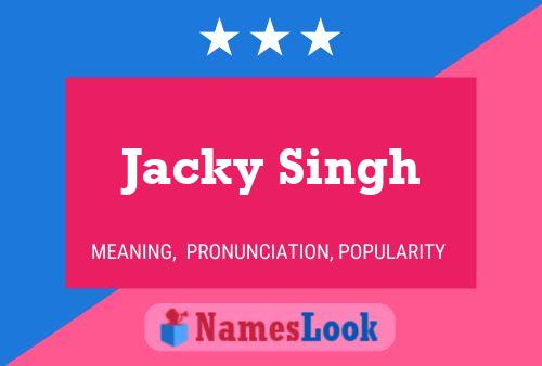 Affiche de nom Jacky Singh