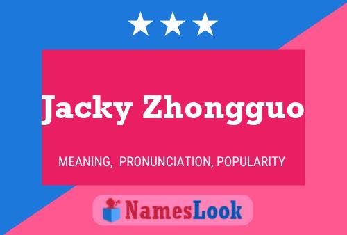 Affiche de nom Jacky Zhongguo