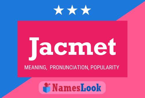 Affiche de nom Jacmet