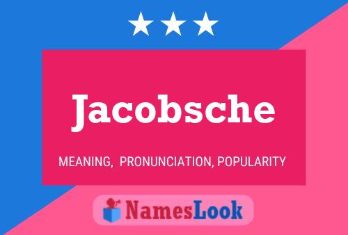 Affiche de nom Jacobsche