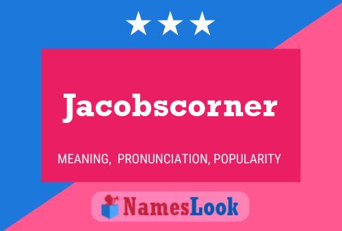 Affiche de nom Jacobscorner